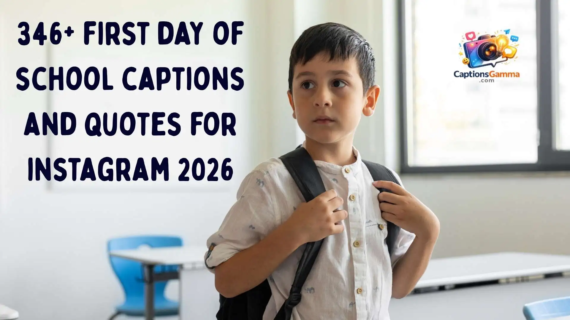 550+ Best First Day of School Captions for Instagram in 2026