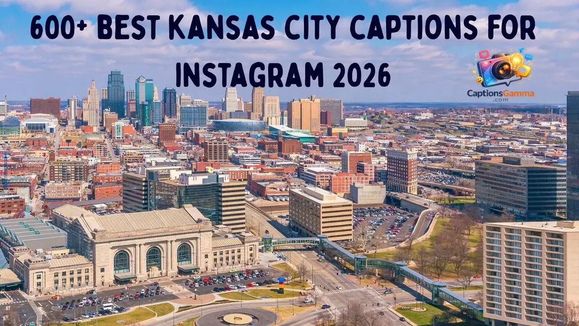 150+ Amazing Kansas City Captions to Beautifully Elevate Your Feed