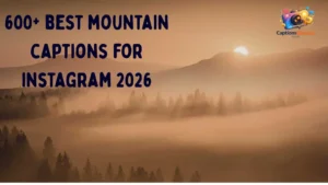 150+ Epic Mountain Captions to Elevate Your Feed
