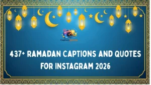 600+ Best Ramadan Quotes and Captions to Share with Family in 2026