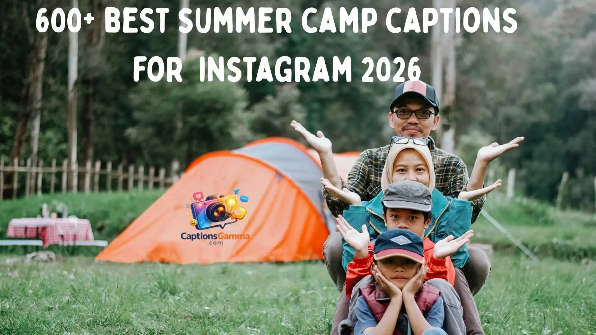 150+ Incredible Summer Camp Captions to Beautifully Share Your Fun Memories