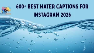 150+ Amazing water captions to elevate your beautiful aquatic social media posts