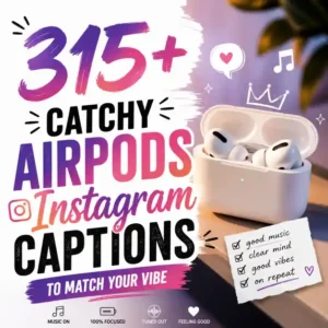 Airpods Instagram Captions
