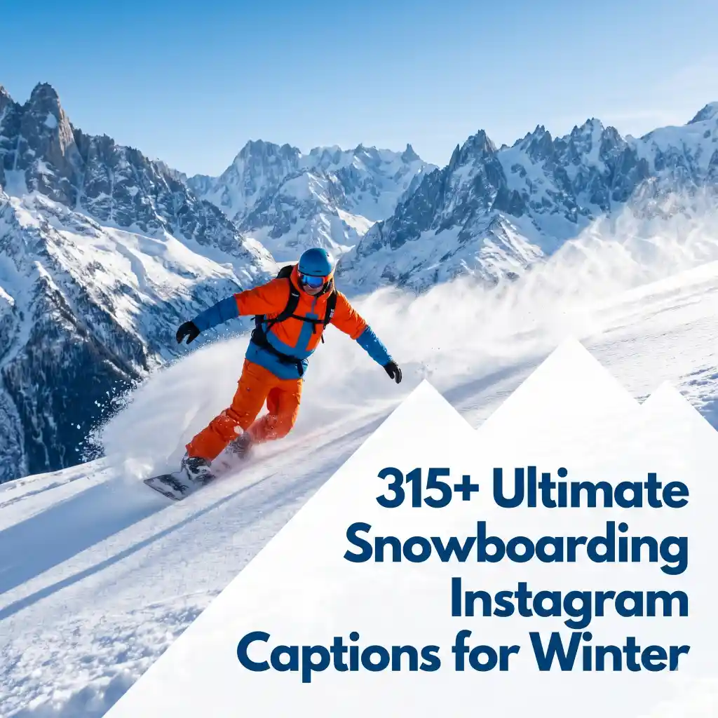 Snowboarding Instagram Captions